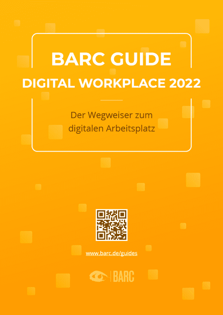 BARC Guide Digital Workplace: Handbuch zum Arbeitsplatz der Zukunft ist da!